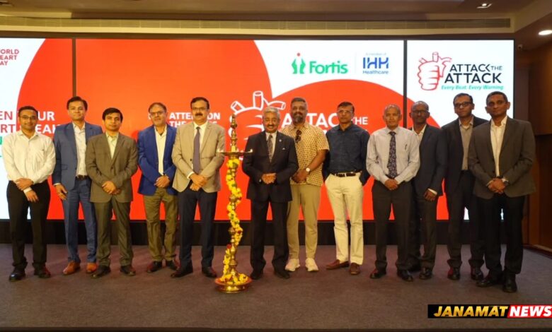 Fortis Hospitals, Bengaluru, Launches Kannada “Don’t Miss A Beat – Attack The Attack” Campaign To Strengthen Heart-Health Awareness, This World Heart Day. -
